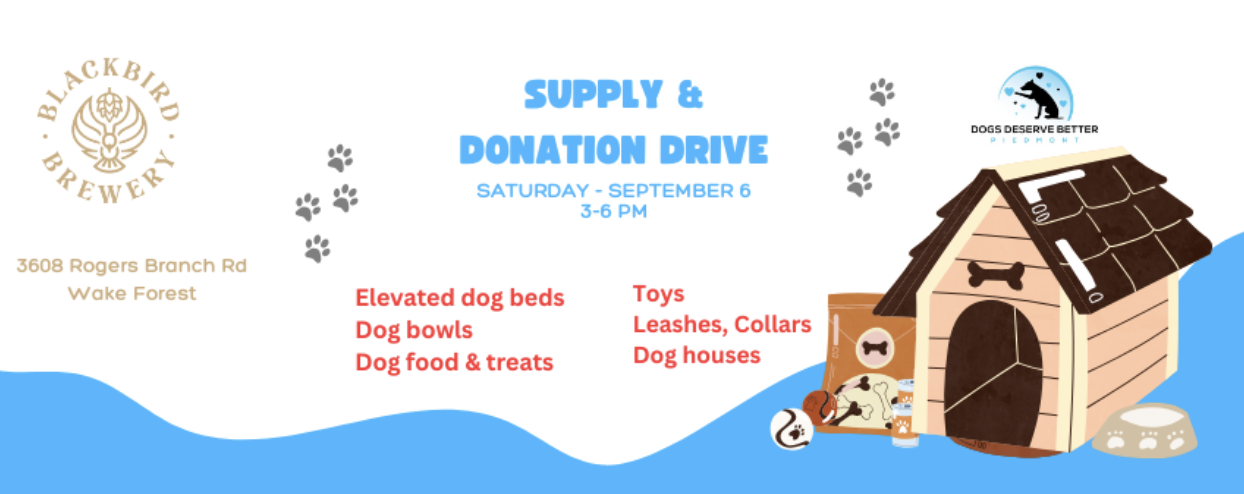Dogs Deserve Better Piedmont Supply Drive