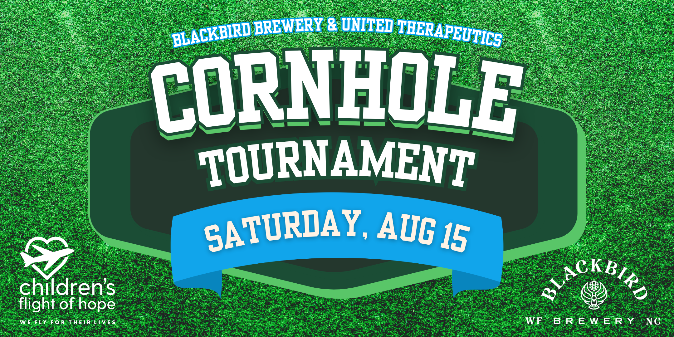 Poster for a cornhole tournament hosted by Blackbird Brewery & United Therapeutics on a green turf background with sponsor logos.